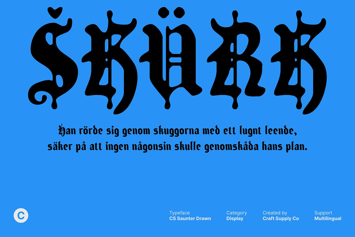 CS Saunter Drawn, a Blackletter Font by Craft Supply Co. (Photo 5 of 8)