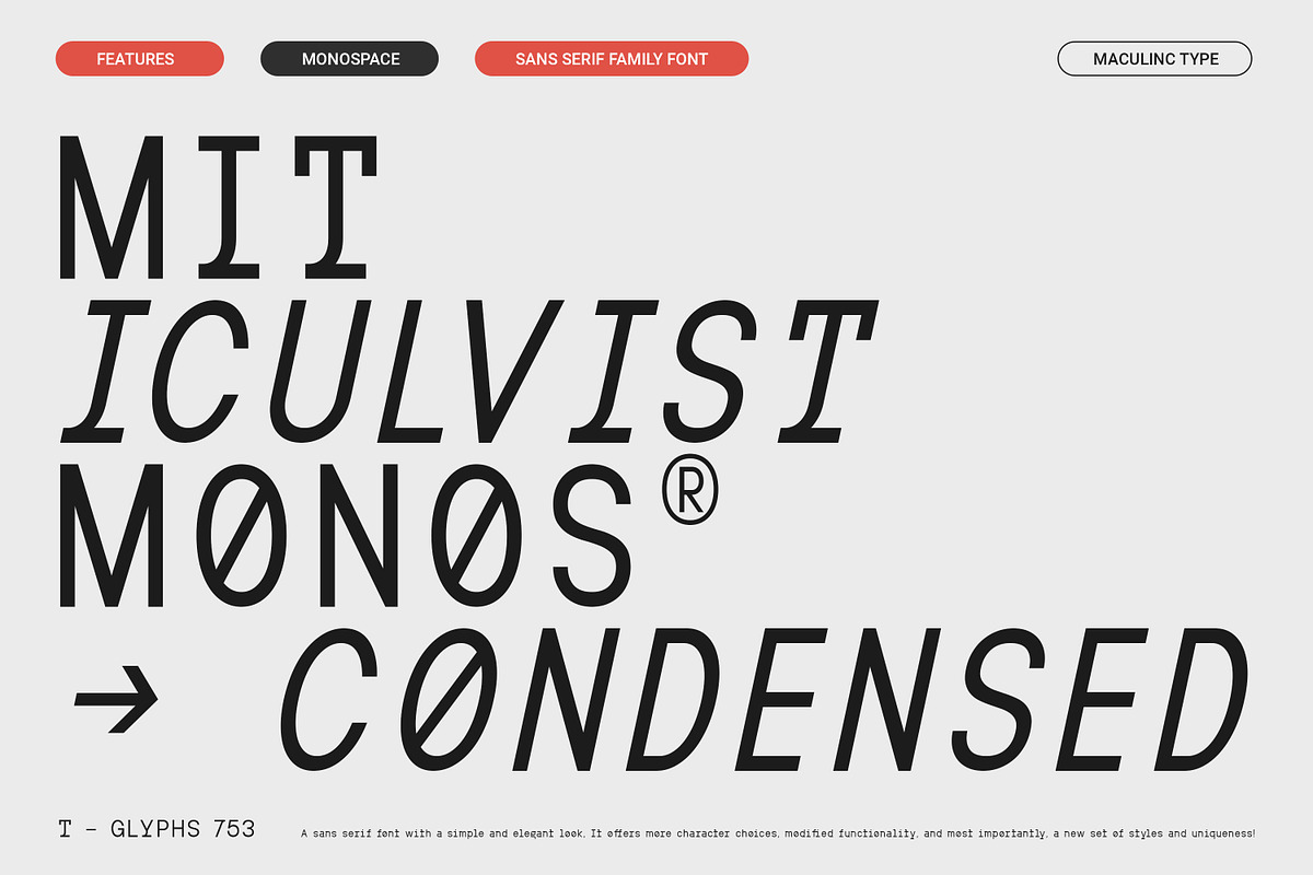MIT Iculvist Monos Condensed, a Sans Serif Font by Maculinc Type (Photo 1 of 11)