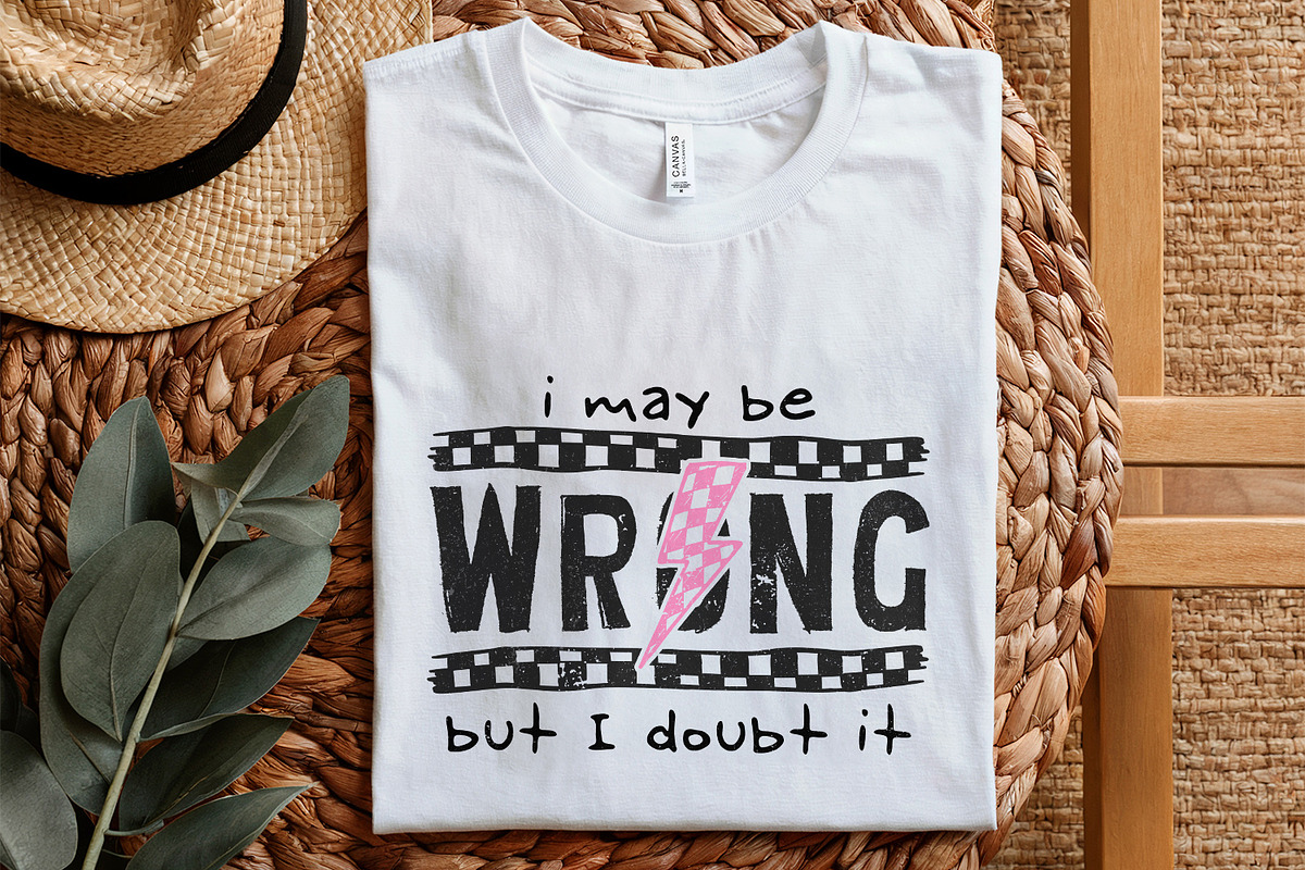 I May Be Wrong Snarky PNG, Sarcasm, an Illustration by SharpMarketplace (Photo 5 of 9)