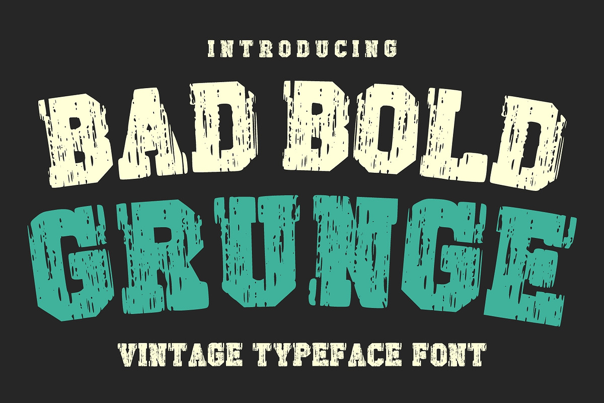 Bad Bold Grunge, a Slab Serif Font by Fourteen Letter (Photo 1 of 6)