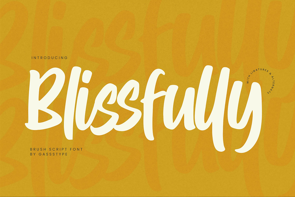 Blissfully – Brush Script Font, a Script Font by Gassstype (Photo 1 of 8)