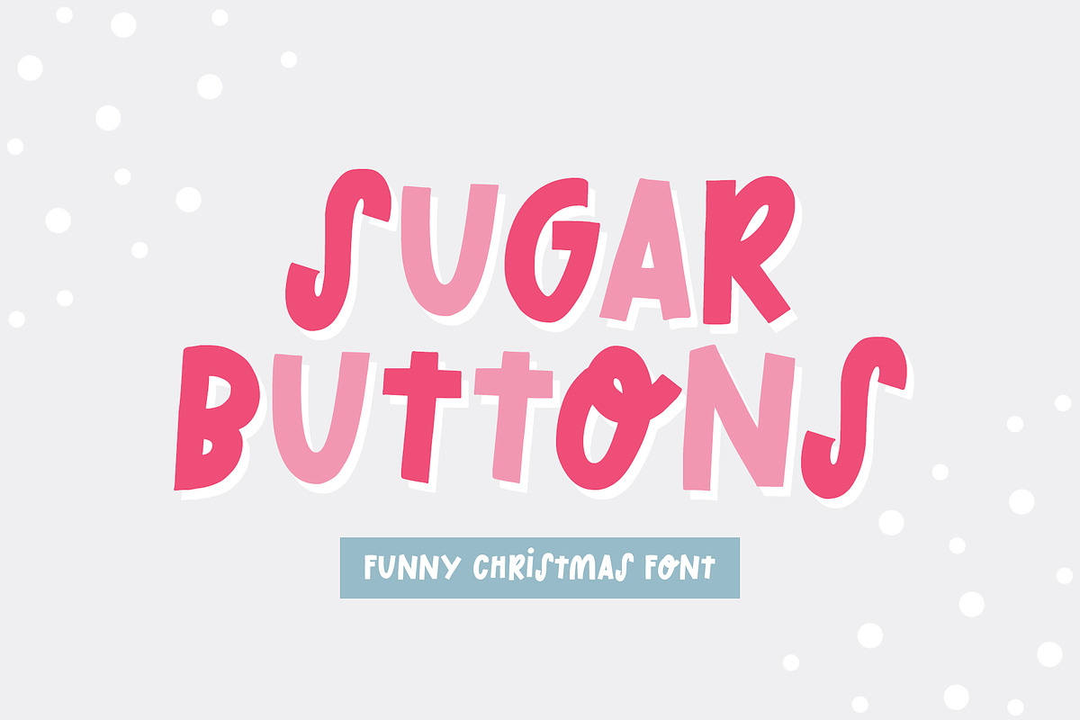 Sugar Buttons Funny Christmas font, a Handwritten Font by supfonts (Photo 1 of 8)