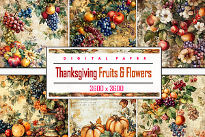 Thanksgiving Fruits & Flowers