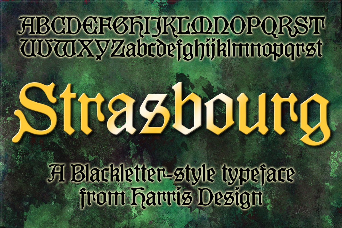 Strasbourg, a Blackletter Font by Harris Design