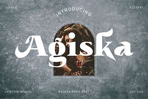 Agiska  a Modern Serif Font