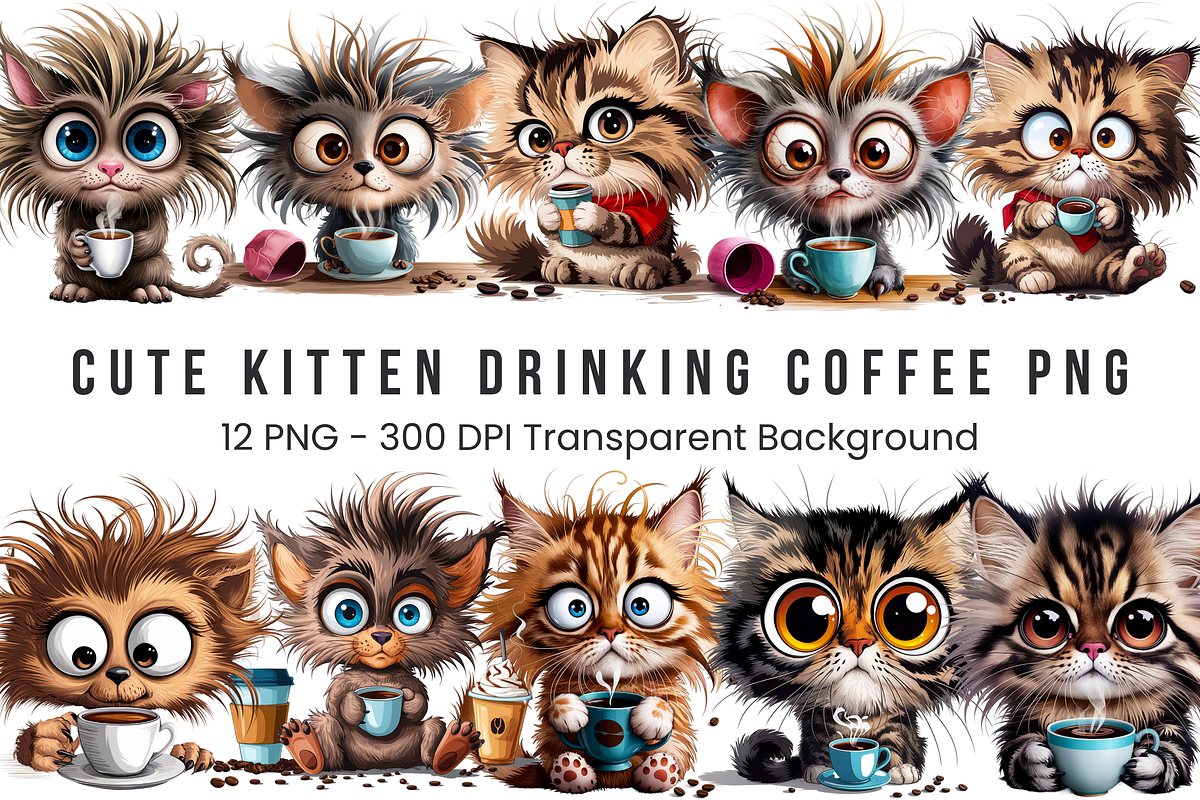 Kitten Drinking Coffee PNG Bundle, a Graphic by Clipart Bloom (Photo 1 of 13)