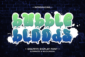 BubbleBloods - Graffiti Display Font