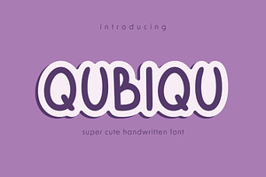 Qubiqu - Cute Handwritten Font