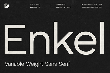 ENKEL Variable Sans Serif, a Sans Serif Font by Lund Design Co.