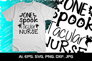 One Spooktacular Nurse Halloween SVG