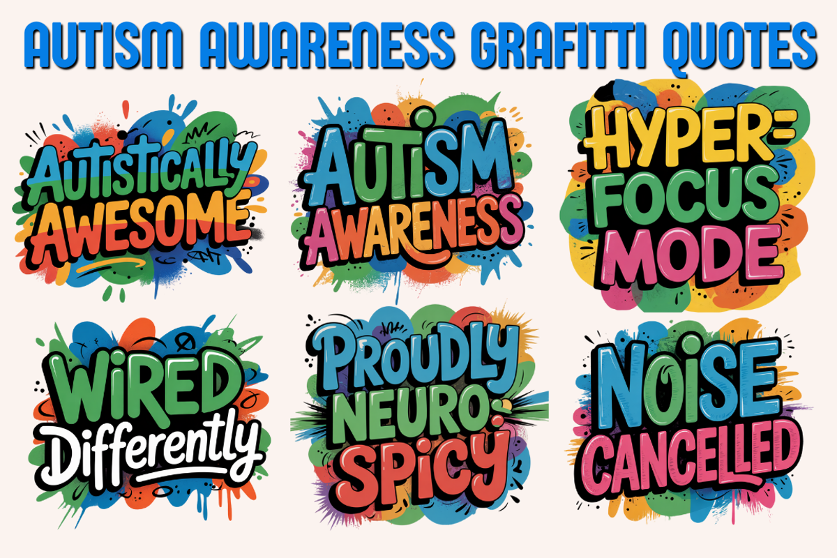 Autism Awareness Graffiti Quotes, an Object Graphic by PrintHaven Designs (Photo 1 of 10)