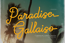 Paradise Gallaiso | Monoline Script