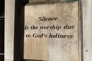 Plaque reading Silence is the worship due to God's holiness on, a Photo by AS photostudio