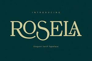 Rosela Elegant Serif Typeface