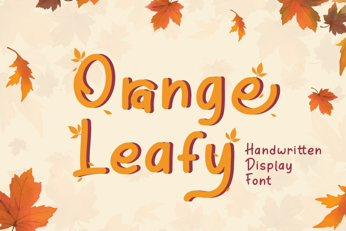 Orange Leafy - Autumn Display Font, a Script Font by Attype (Photo 1 of 8)