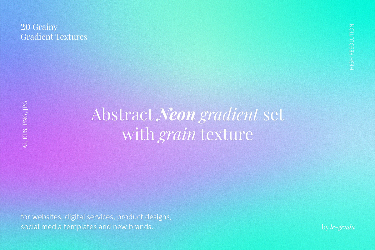 20 Abstract Neon Gradients 2, a Texture Graphic by le-genda (Photo 1 of 11)