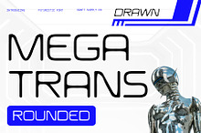 Megatrans Rounded Drawn