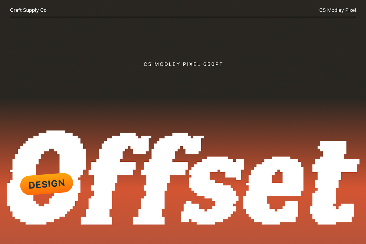 CS Modley Pixel, a Slab Serif Font by Craft Supply Co. (Photo 4 of 8)