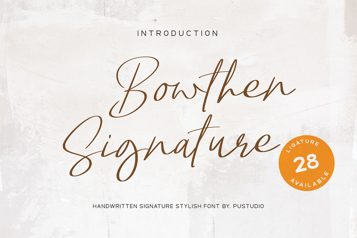 Bowthen Signature, a Script Font by Pustudio (Photo 1 of 6)