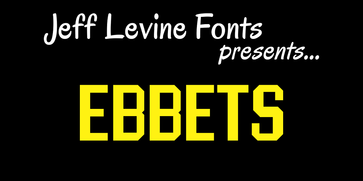 Ebbets JNL, a Sans Serif Font by Jeff Levine Fonts