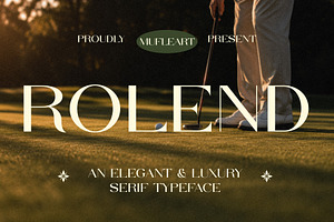 Rolend - Elegant & Luxury Typeface