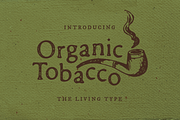 Organic Tobacco, a Serif Font by Hederae Type Foundry (Thumbnail 1 of 7)