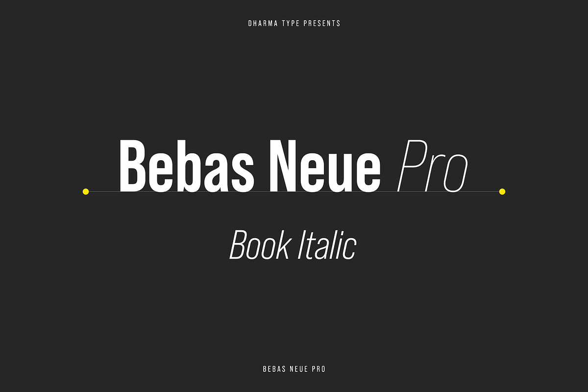 Bebas Neue Pro - Book Italic