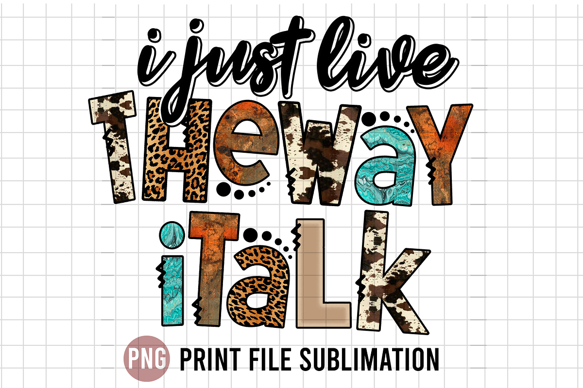 I Just Live Theway  iTalk, an Object Graphic by Yoweslah