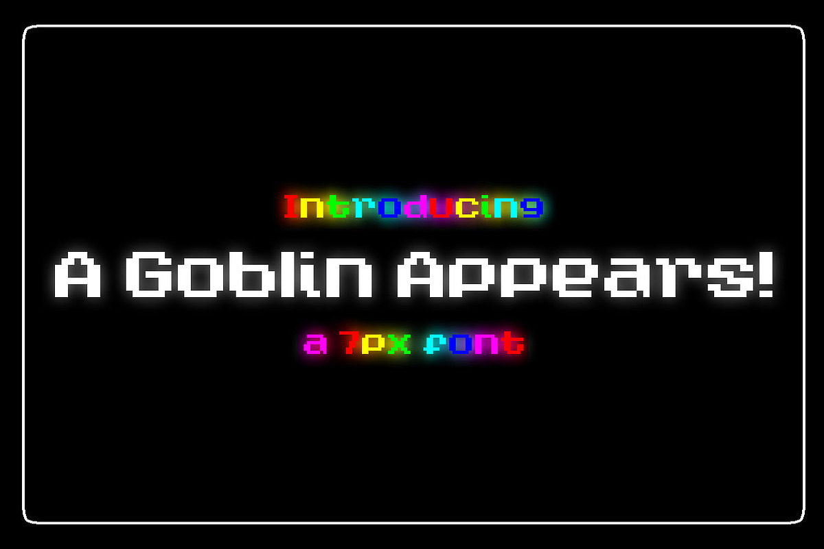 A Goblin Appears!