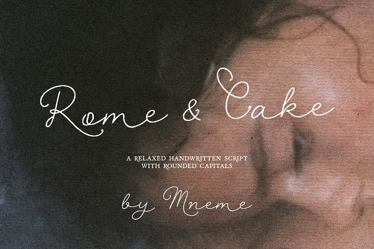 Rome & Cake: Relaxed Script, a Script Font by Mneme (Photo 1 of 8)