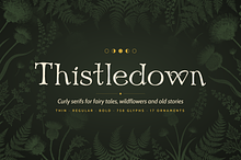 Thistledown: Whimsical Fantasy Serif