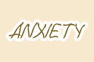 Anxiety - Handwritten Font