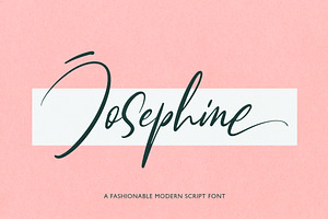 Josephine Fashionable Script Font