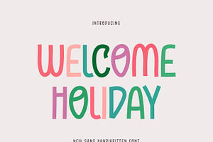 Welcome Holiday