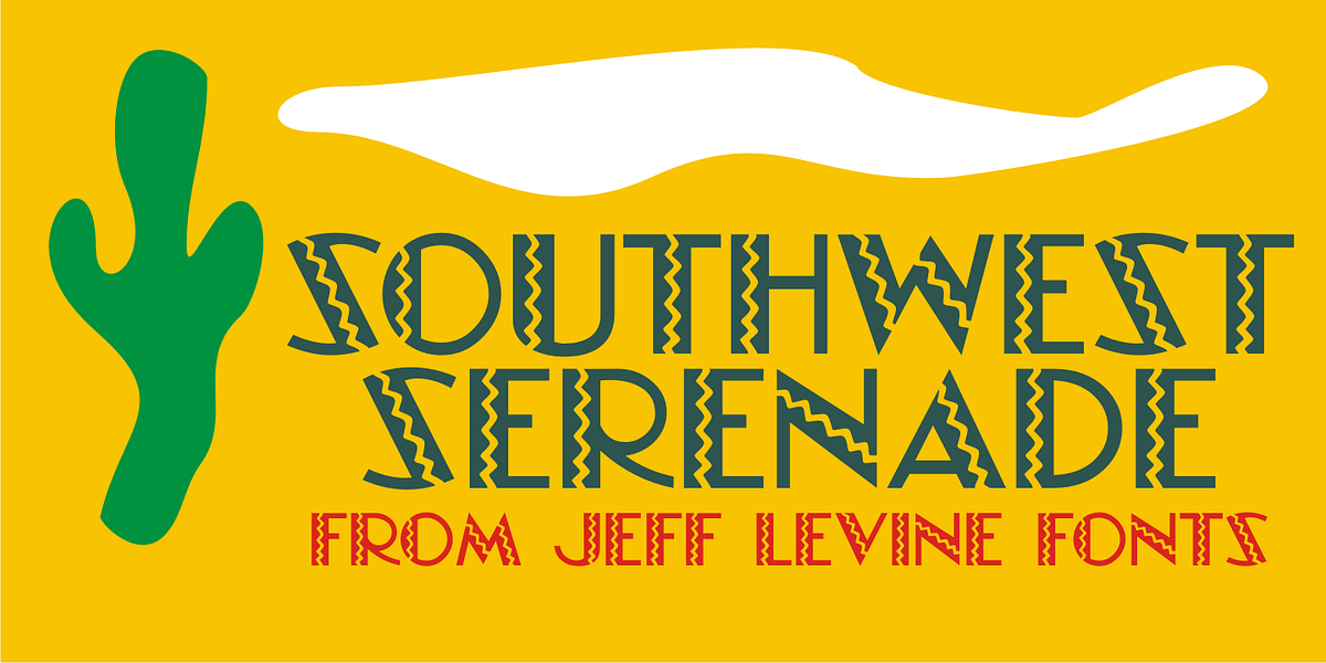 Southwest Serenade JNL, a Font by Jeff Levine Fonts