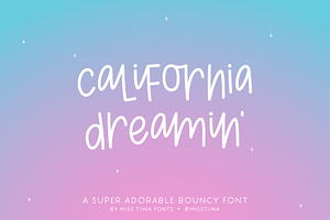 California Dreamin' Font