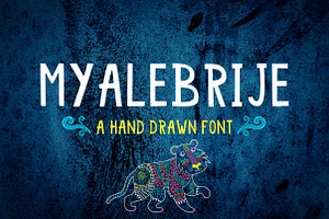 MYALEBRIJE a handdrawn font.