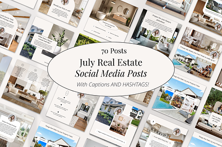 July Real Estate Posts with Captions