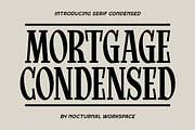 Mortgage Condensed – Classic Font, a Serif Font by Nocturnal Workspace (Thumbnail 1 of 7)