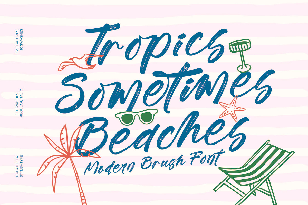 Tropics Sometimes Beaches, a Script Font by stylishtype.co (Photo 1 of 15)