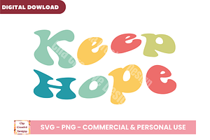 Keep Hope SVG Cut Files