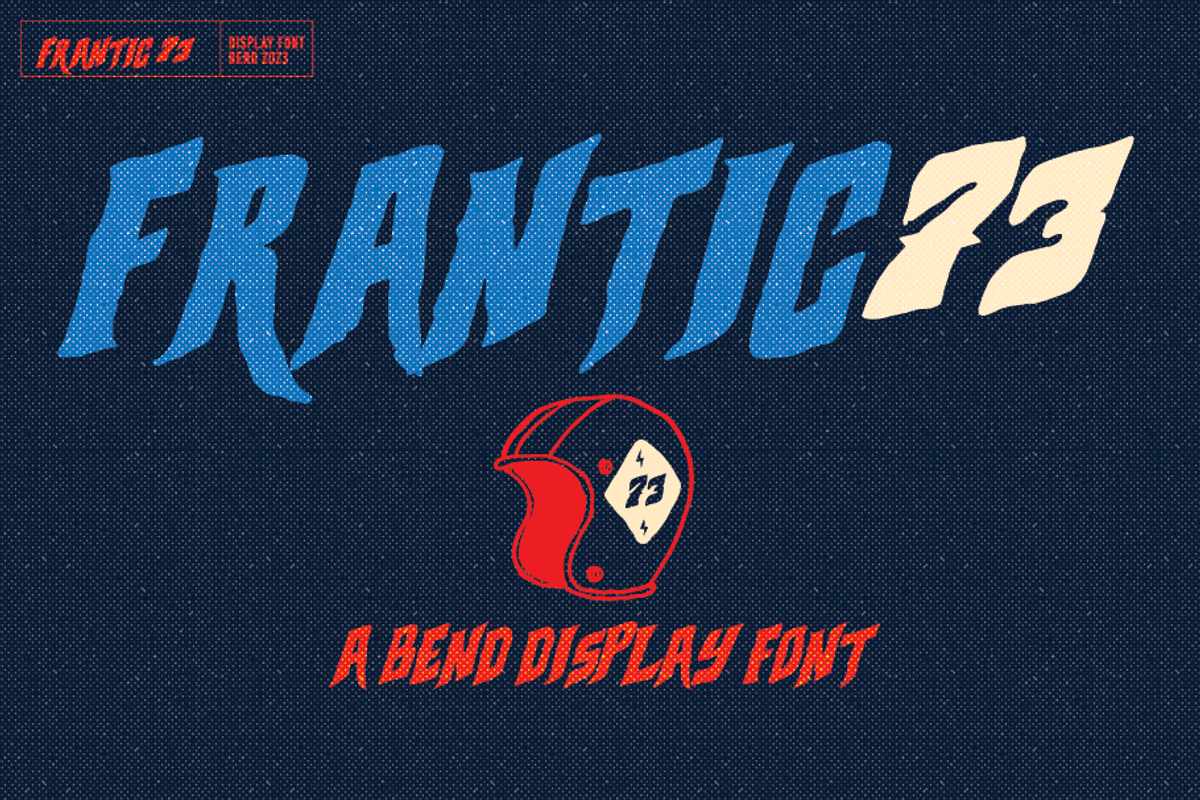 Frantic73 - A Display Font, a Font by Bend Industries (Photo 6 of 7)