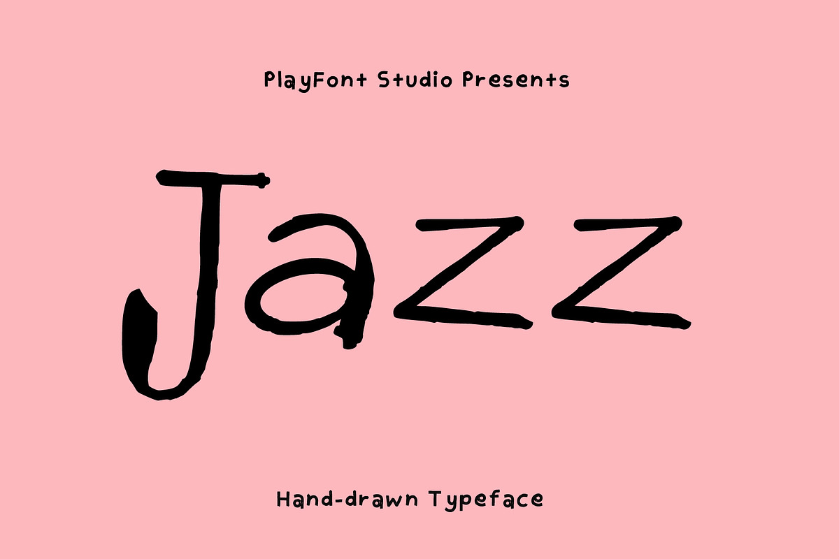 Jazz - A Musical Hand-drawn Typeface, a Handwritten Font by PlayFont Studio (Photo 1 of 4)