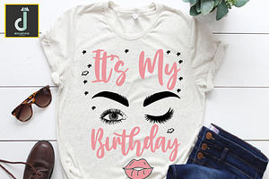 It's my birthday svg, birthday svg