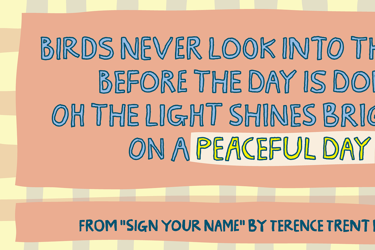 Peaceful Day, a Handwritten Font by pizzadudedotdk (Photo 6 of 8)