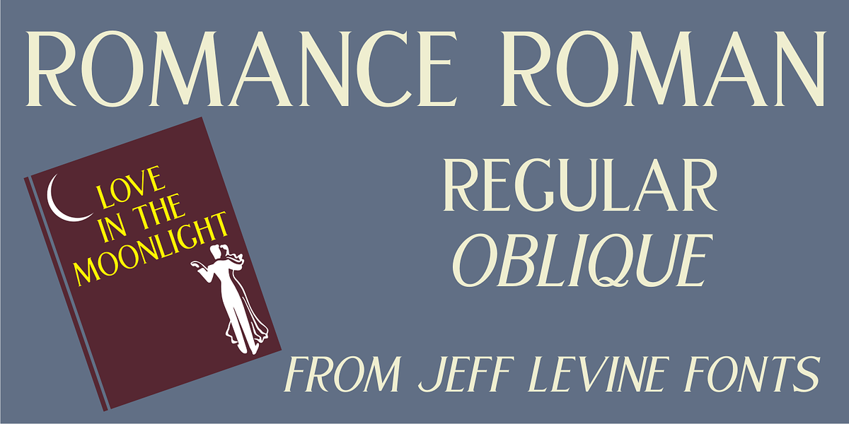 Romance Roman JNL, a Serif Font by Jeff Levine Fonts