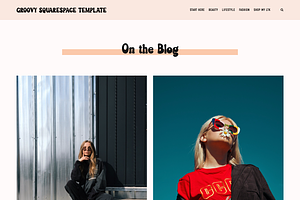 Groovy Squarespace Blogging Template