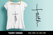 'Faith' Cross - Christian SVG, an Illustration by Little Type Factory (Thumbnail 1 of 7)