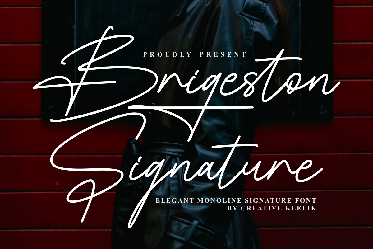 Brigeston Signature, a Script Font by Creative Keelik (Photo 1 of 13)