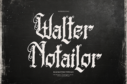Walter Notailor Blackletter Typeface, a Blackletter Font by gracetype_studio